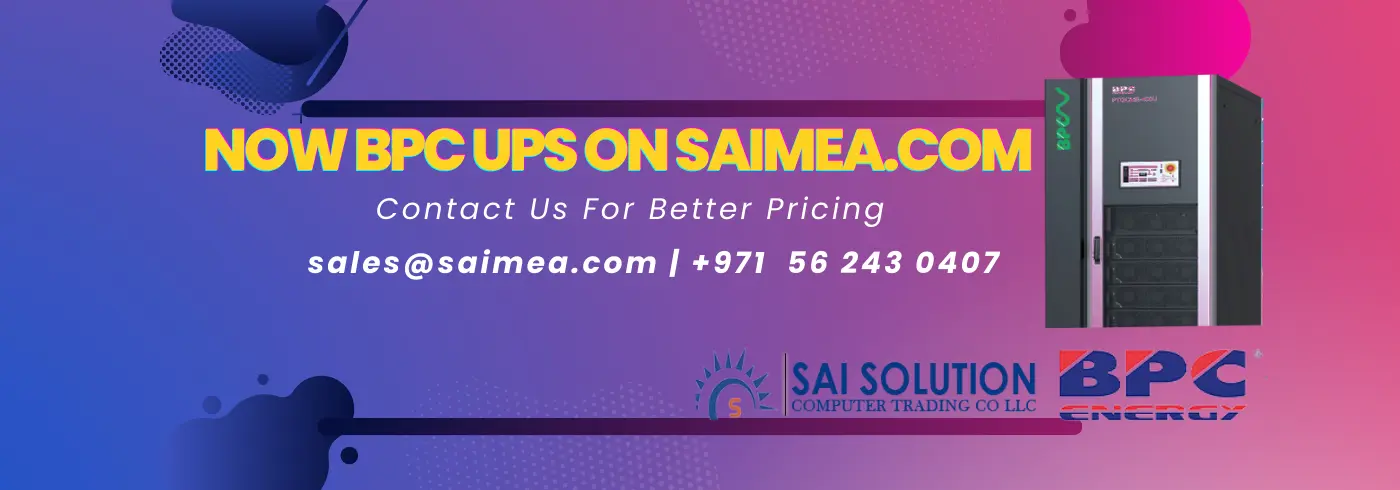 UPS Dealers in Dubai, UAE - BPC Dealers | saimea.com