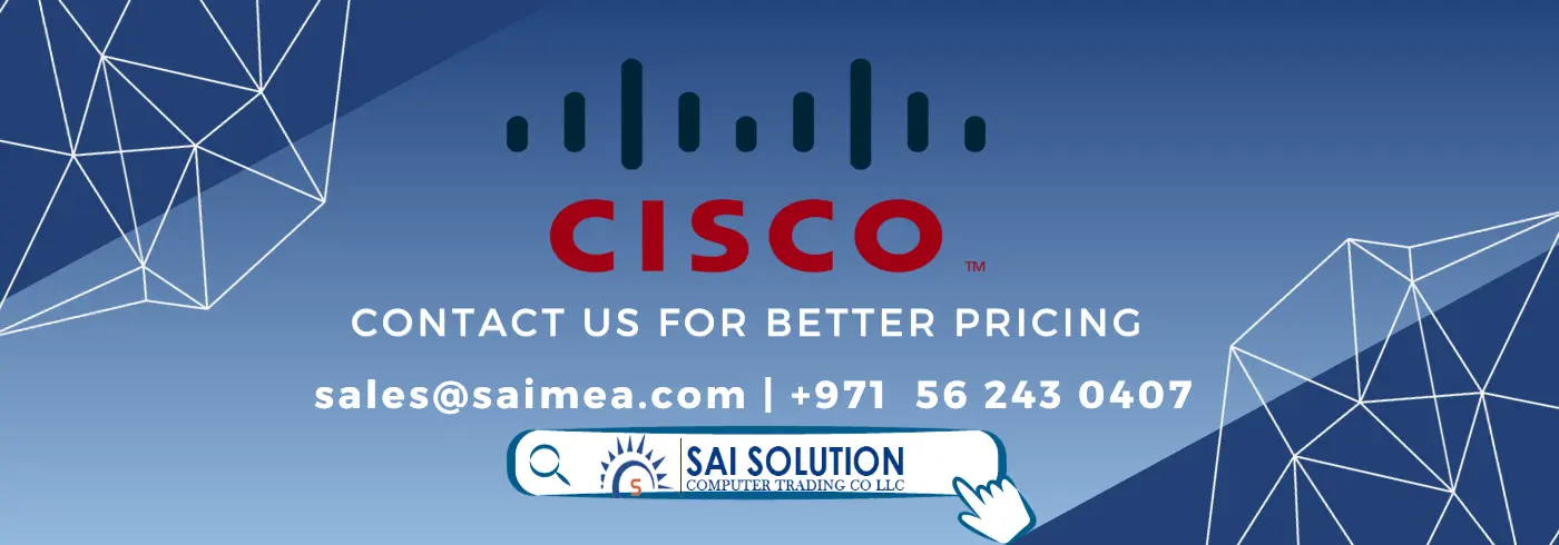 Cisco Distributors in UAE - Cisco Products Supplier in UAE | saimea.com