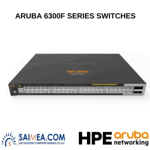 JL667A -HPE Aruba 6300F Series Switches | saimea.com